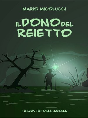 cover image of Il Dono Del Reietto